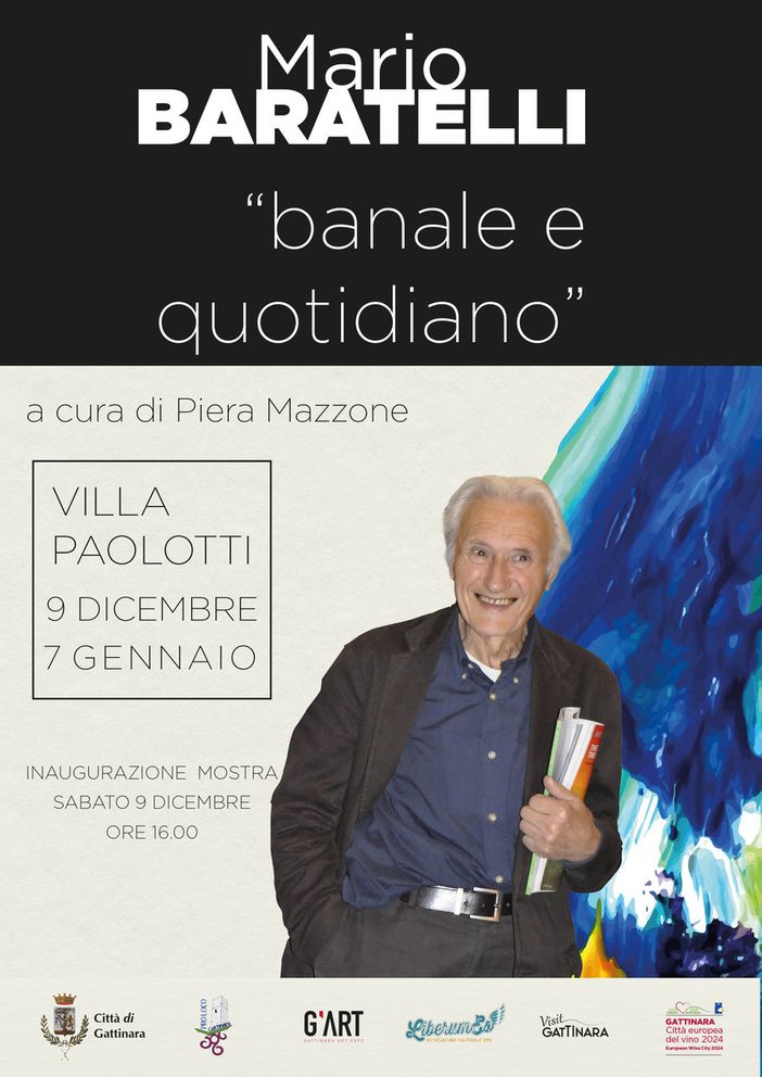 Gattinara: “BANALE E QUOTIDIANO” una mostra di pittura in ricordo di MARIO BARATELLI Gattinara: “BANALE E QUOTIDIANO” una mostra di pittura in ricordo di MARIO BARATELLI