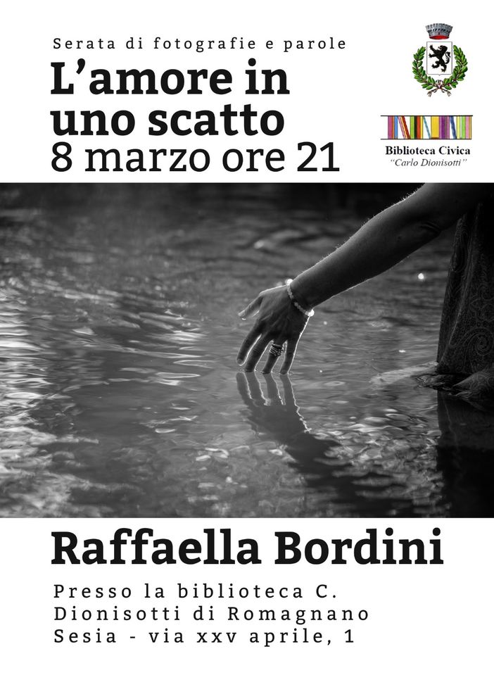 A Romagnano la fotografa Raffaella Bordini l'8 marzo A Romagnano la fotografa Raffaella Bordini l'8 marzo