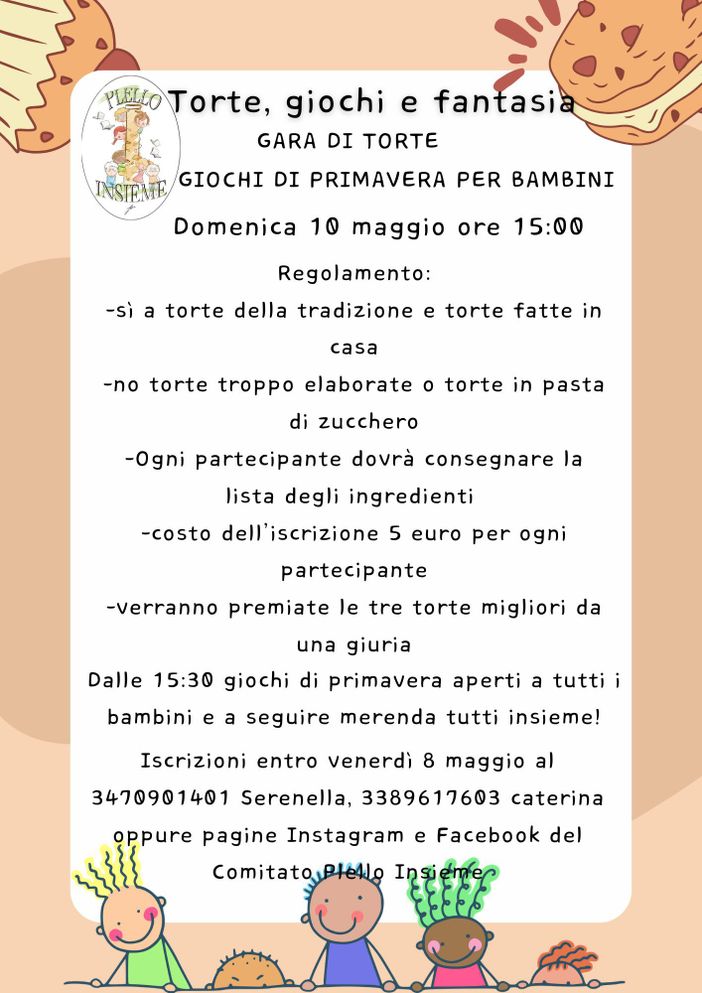 A Plello “Torte, giochi e fantasia”: gara di torte e attività per bambini A Plello “Torte, giochi e fantasia”: gara di torte e attività per bambini