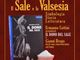 Gattinara, “Il Sale e la Valsesia”: un incontro tra storia, simbologia e letteratura Gattinara, “Il Sale e la Valsesia”: un incontro tra storia, simbologia e letteratura
