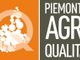 Prodotti agroalimetari Piemontesi di qualità, 4 milioni per la promozione dei prodotti.