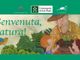 “Benvenuta, natura!”, un progetto alla scoperta  di storie, territorio e alimentazione