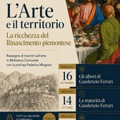 A Romagnano Sesia tre incontri per riscoprire Gaudenzio Ferrari e il Rinascimento piemontese