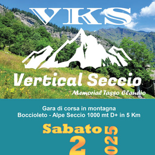 Boccioleto: tutto pronto per l'11ª edizione del VKS Vertical Seccio