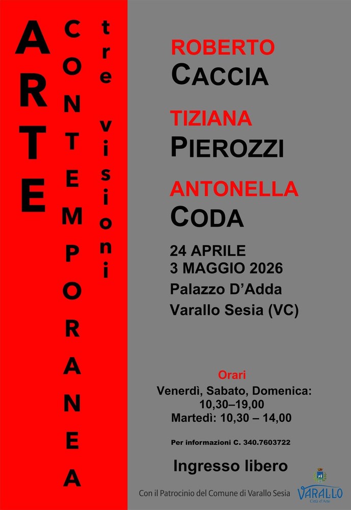 A Varallo tre artisti in dialogo a Palazzo D’Adda: dal 24 aprile al 3 maggio la mostra “Arte contemporanea – Tre visioni”
