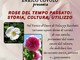 Varallo, alla Biblioteca Farinone-Centa un viaggio tra le rose del tempo passato