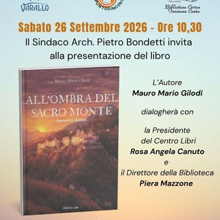 Varallo, il 26 settembre Mauro Mario Gilodi presenta “All’ombra del Sacro Monte”