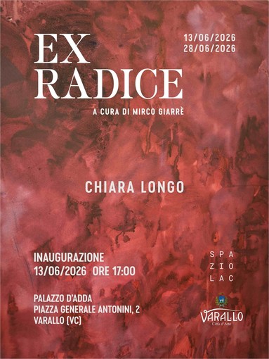 Varallo, a Palazzo d’Adda la mostra “Ex Radice” di Chiara Longo