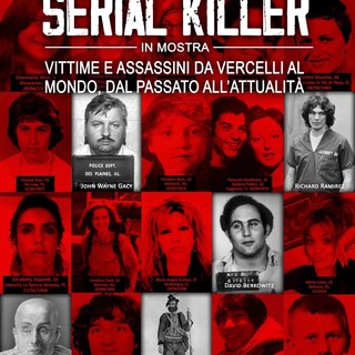 Quando la cronaca nera diventa storia: a Vercelli una mostra sui serial killer