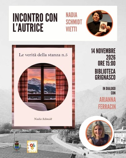Grignasco, il 14 novembre Nadia Schmidt Vietti presenta “Le verità della stanza n. 5” Grignasco, il 14 novembre Nadia Schmidt Vietti presenta “Le verità della stanza n. 5”