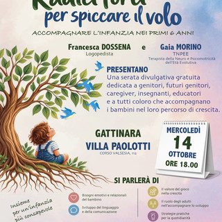 “RADICI FORTI PER SPICCARE IL VOLO”: a Gattinara una serata dedicata alla crescita dei bambini