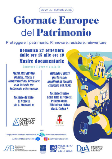 Giornate Europee del Patrimonio, a Vercelli due mostre documentarie tra banditi, ribelli e identità cittadina Giornate Europee del Patrimonio, a Vercelli due mostre documentarie tra banditi, ribelli e identità cittadina