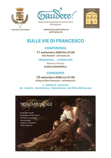 Gattinara celebra San Francesco con due serate tra storia, spiritualità e musica antica Gattinara celebra San Francesco con due serate tra storia, spiritualità e musica antica