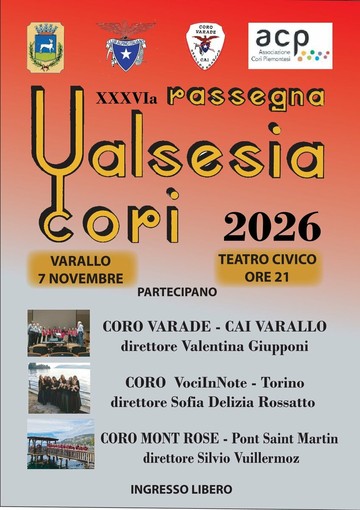 Varallo, il 7 novembre torna la Rassegna Valsesia Cori al Teatro Civico Varallo, il 7 novembre torna la Rassegna Valsesia Cori al Teatro Civico