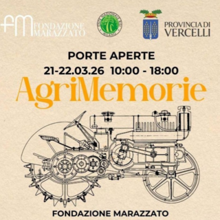 Fondazione Marazzato porta in scena AgriMemorie: a Stroppiana due giorni tra storia e tradizione agricola