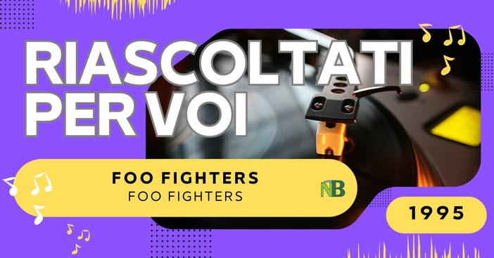 Riascoltati per voi: Foo Fighters - Foo Fighters (1995) Riascoltati per voi: Foo Fighters - Foo Fighters (1995)