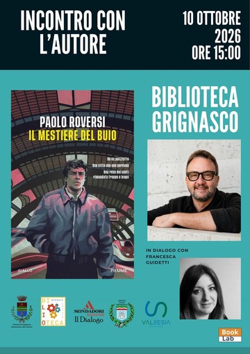 Grignasco, il 10 ottobre incontro con Paolo Roversi per presentare “Il mestiere del buio” Grignasco, il 10 ottobre incontro con Paolo Roversi per presentare “Il mestiere del buio”