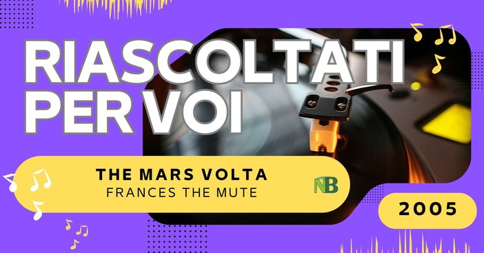 Riascoltati per voi: The Mars Volta - Frances the Mute (2005)