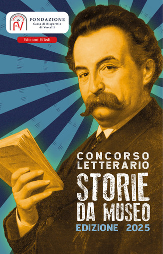Si chiude con successo la prima fase del concorso letterario “Storie da Museo”