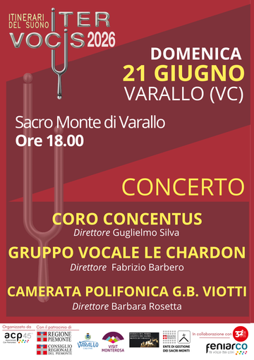 Iter Vocis 2026 fa tappa al Sacro Monte di Varallo con tre cori in concerto Iter Vocis 2026 fa tappa al Sacro Monte di Varallo con tre cori in concerto