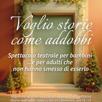 Compagnia Teatrando in trasferta a Varallo: &quot;Voglio storie come addobbi&quot;