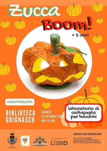 “Zucca Boom!”, alla Biblioteca di Grignasco un laboratorio di cartapesta per bambini “Zucca Boom!”, alla Biblioteca di Grignasco un laboratorio di cartapesta per bambini