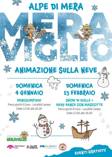 Alpe di Mera, “Meraviglio” porta l’animazione sulla neve: miniolimpiadi il 4 gennaio e show di bolle il 15 febbraio