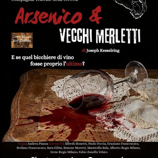 Borgosesia, al Cineteatro Lux va in scena “Arsenico &amp; Vecchi Merletti” a sostegno del SAV