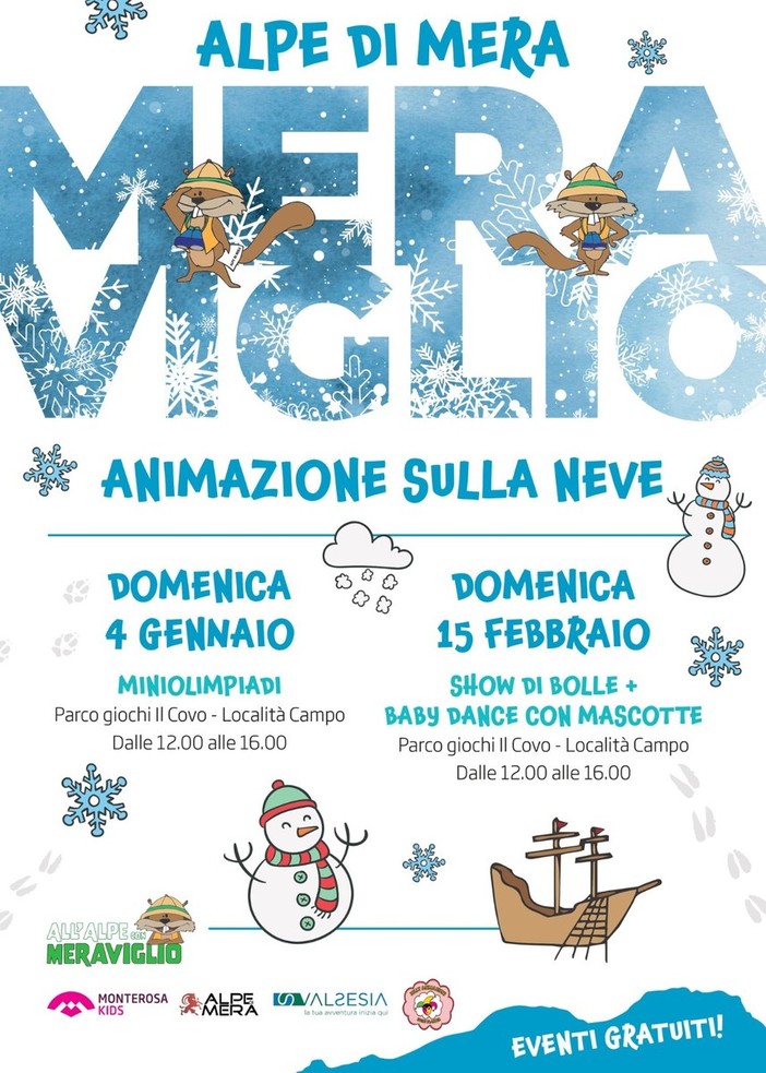 Alpe di Mera, “Meraviglio” porta l’animazione sulla neve: miniolimpiadi il 4 gennaio e show di bolle il 15 febbraio