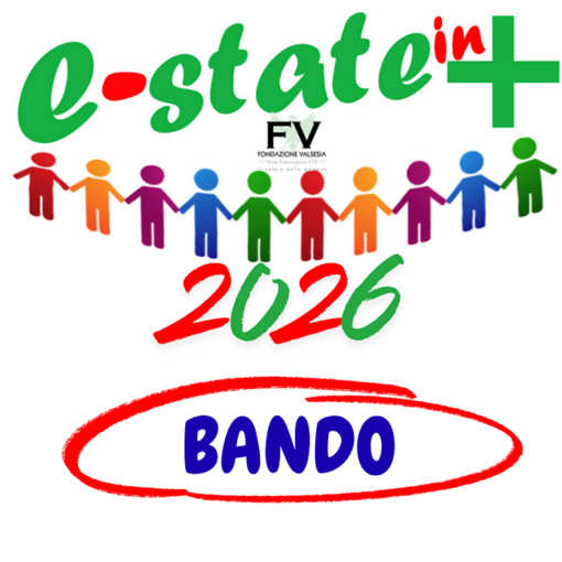 Fondazione Valsesia, aperto il bando “E-State in + 2026” per Centri estivi e Grest