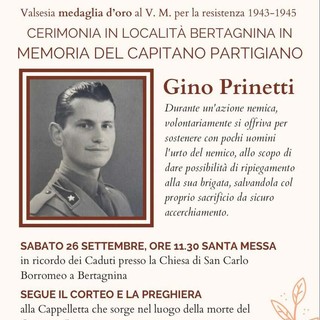 Valduggia, il 26 settembre una cerimonia alla Bertagnina in memoria del capitano partigiano Gino Prinetti Valduggia, il 26 settembre una cerimonia alla Bertagnina in memoria del capitano partigiano Gino Prinetti