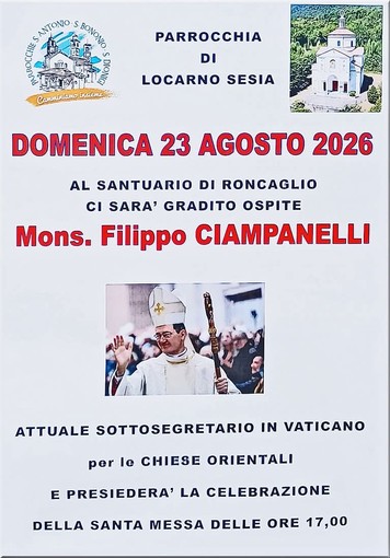 Locarno Sesia, il 23 agosto mons. Filippo Ciampanelli al Santuario di Roncaglio Locarno Sesia, il 23 agosto mons. Filippo Ciampanelli al Santuario di Roncaglio