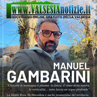 Manuel Gambarini: l'uomo, l'atleta e il cuore della Monte Rosa Skymarathon