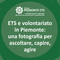 Indagine regionale sul volontariato: &quot;Per restituire una fotografia puntuale del volontariato piemontese&quot;