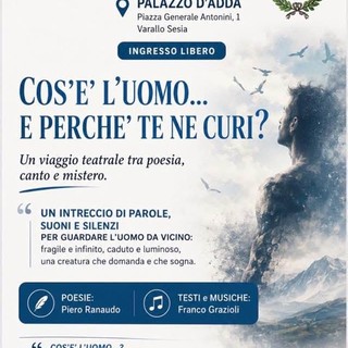 Varallo, a Palazzo D’Adda un viaggio teatrale tra poesia, canto e mistero