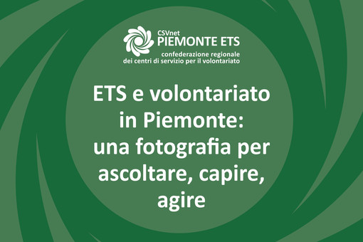 Indagine regionale sul volontariato: "Per restituire una fotografia puntuale del volontariato piemontese" Indagine regionale sul volontariato: "Per restituire una fotografia puntuale del volontariato piemontese"