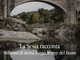 La Sesia racconta. Saranno svelati i millenni di storia lungo il fiume