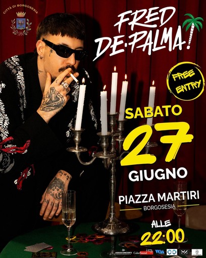 Fred De Palma a Borgosesia, musica in piazza Martiri e parcheggi consigliati per il concerto Fred De Palma a Borgosesia, musica in piazza Martiri e parcheggi consigliati per il concerto