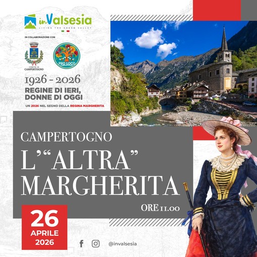 A Campertogno il 26 aprile tra visita guidata “L’altra Margherita” e polentata in compagnia