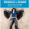 Varallo: Al Civico va in scena &quot;Dedalo e Icaro&quot;