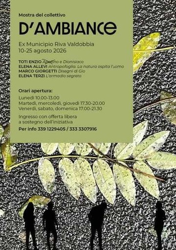 Riva Valdobbia, fino al 25 agosto la mostra collettiva “D’Ambiance” Riva Valdobbia, fino al 25 agosto la mostra collettiva “D’Ambiance”