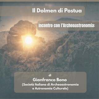 Postua, una serata sul Dolmen e l’archeoastronomia a Villa Scalvino