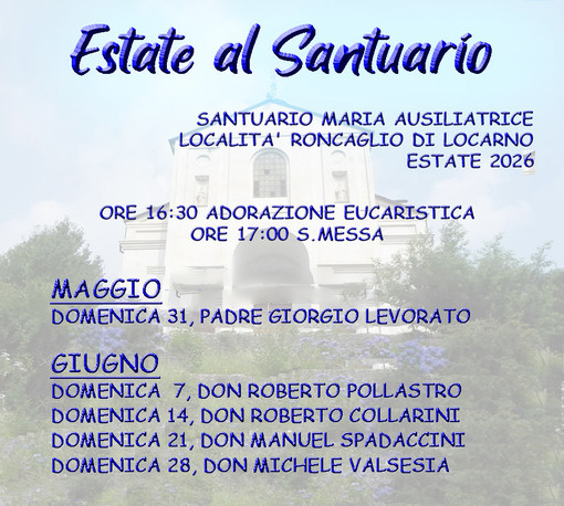 Estate al Santuario, gli appuntamenti a Roncaglio di Locarno