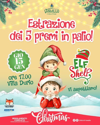 Varallo, a Villa Durio l’estrazione dei 5 premi “Elf on the Shelf”: appuntamento giovedì 15 gennaio