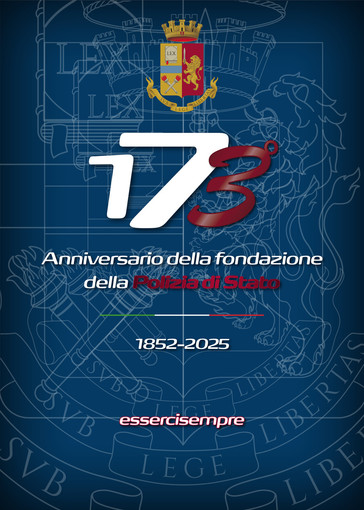 La Polizia di Stato celebra, domani 10 aprile, il 173° Anniversario della fondazione