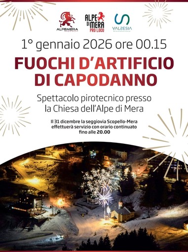 All’Alpe di Mera fuochi d’artificio di Capodanno: spettacolo alla chiesa a mezzanotte passata