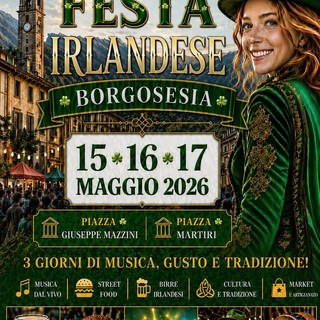 Borgosesia, tre giorni di Festa Irlandese tra musica, gusto e tradizione