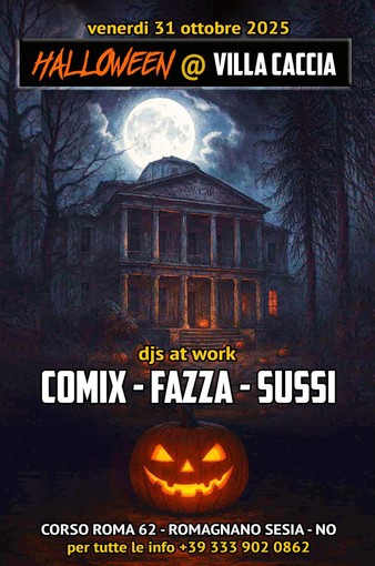Halloween da brivido a Villa Caccia: musica, divertimento e atmosfera dark a Romagnano Sesia Halloween da brivido a Villa Caccia: musica, divertimento e atmosfera dark a Romagnano Sesia