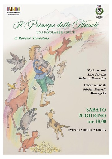 “Il Principe delle Nuvole”, una favola per adulti tra Assoluto e Natura “Il Principe delle Nuvole”, una favola per adulti tra Assoluto e Natura