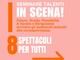 Valsesia, “Seminare Talenti in scena” porta il teatro a Varallo e Borgosesia Valsesia, “Seminare Talenti in scena” porta il teatro a Varallo e Borgosesia